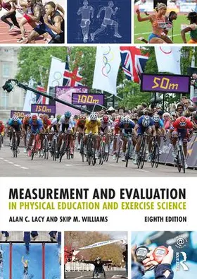 Lacy / Williams |  Measurement and Evaluation in Physical Education and Exercise Science | Buch |  Sack Fachmedien