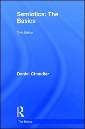 Chandler |  Semiotics: The Basics | Buch |  Sack Fachmedien