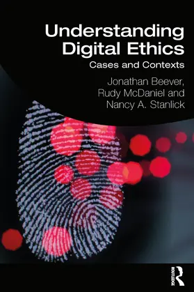 Beever / McDaniel / Stanlick |  Understanding Digital Ethics | Buch |  Sack Fachmedien