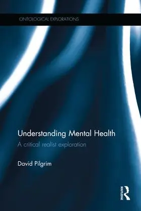 Pilgrim |  Understanding Mental Health | Buch |  Sack Fachmedien