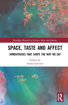 Falconer |  Space, Taste and Affect | Buch |  Sack Fachmedien