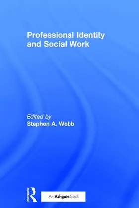 Webb |  Professional Identity and Social Work | Buch |  Sack Fachmedien