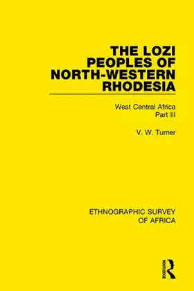 Turner |  The Lozi Peoples of North-Western Rhodesia | Buch |  Sack Fachmedien