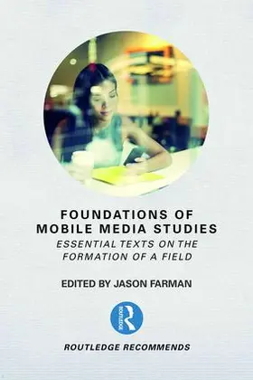 Farman |  Foundations of Mobile Media Studies | Buch |  Sack Fachmedien