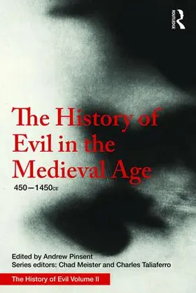 Pinsent |  The History of Evil in the Medieval Age | Buch |  Sack Fachmedien