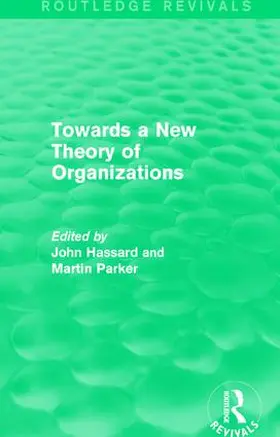 Hassard / Parker |  : Towards a New Theory of Organizations (1994) | Buch |  Sack Fachmedien