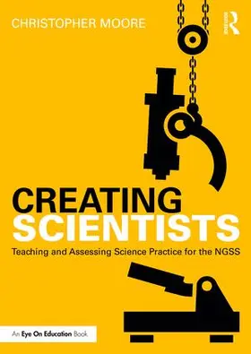 Moore |  Creating Scientists | Buch |  Sack Fachmedien