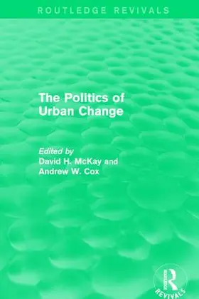 McKay / Cox |  : The Politics of Urban Change (1979) | Buch |  Sack Fachmedien