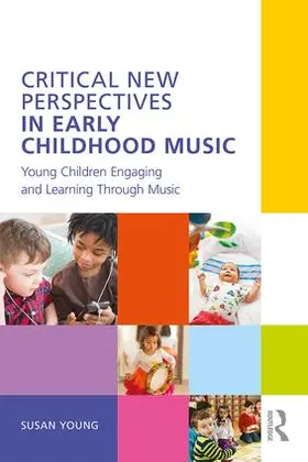 Young |  Critical New Perspectives in Early Childhood Music | Buch |  Sack Fachmedien