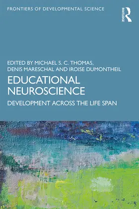 Thomas / Mareschal / Dumontheil |  Educational Neuroscience | Buch |  Sack Fachmedien