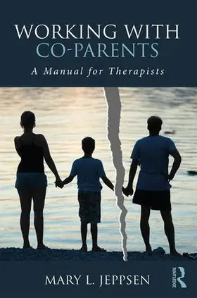 Jeppsen | Working with Co-Parents | Buch | 978-1-138-24051-3 | sack.de