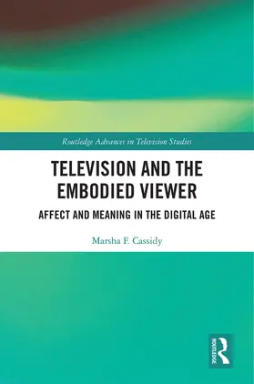 Cassidy |  Television and the Embodied Viewer | Buch |  Sack Fachmedien