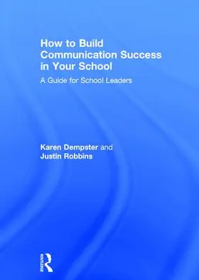 Dempster / Robbins |  How to Build Communication Success in Your School | Buch |  Sack Fachmedien