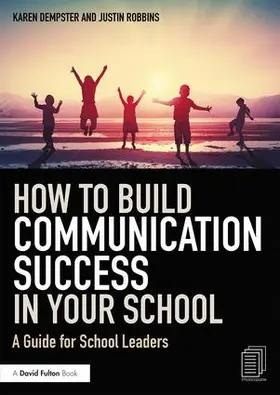 Dempster / Robbins |  How to Build Communication Success in Your School | Buch |  Sack Fachmedien