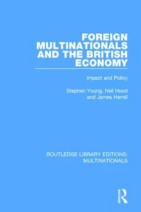 Young / Hood / Hamill |  Foreign Multinationals and the British Economy | Buch |  Sack Fachmedien