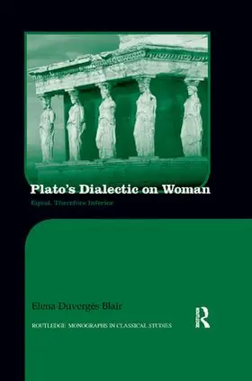 Blair | Plato's Dialectic on Woman | Buch | 978-1-138-24307-1 | sack.de