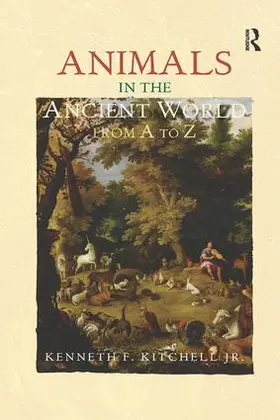Kitchell Jr. |  Animals in the Ancient World from A to Z | Buch |  Sack Fachmedien