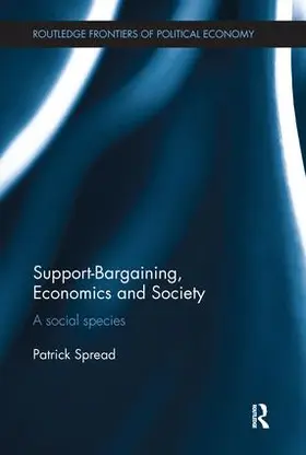 Spread | Support-Bargaining, Economics and Society | Buch | 978-1-138-24358-3 | sack.de