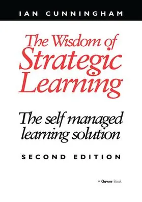 Cunningham |  The Wisdom of Strategic Learning | Buch |  Sack Fachmedien