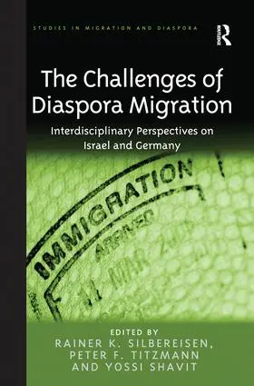 Silbereisen / Titzmann |  The Challenges of Diaspora Migration | Buch |  Sack Fachmedien