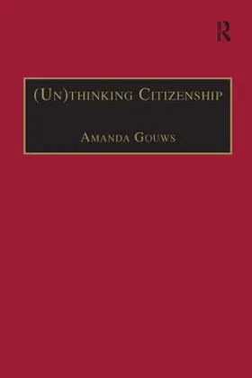 Gouws |  (Un)thinking Citizenship | Buch |  Sack Fachmedien