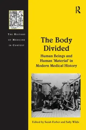 Wilde / Ferber |  The Body Divided | Buch |  Sack Fachmedien