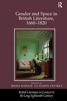 Narain / Gevirtz |  Gender and Space in British Literature, 1660-1820 | Buch |  Sack Fachmedien