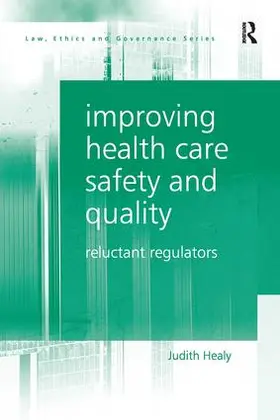 Healy |  Improving Health Care Safety and Quality | Buch |  Sack Fachmedien