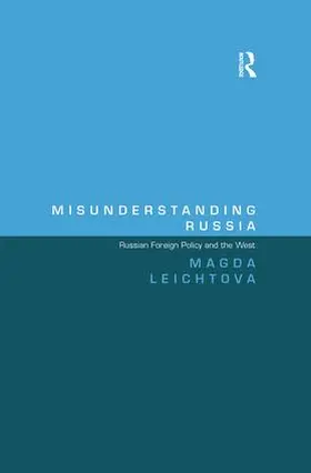 Leichtova | Misunderstanding Russia | Buch | 978-1-138-24884-7 | www2.sack.de