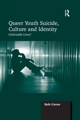 Cover |  Queer Youth Suicide, Culture and Identity | Buch |  Sack Fachmedien