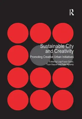 Baycan / Girard |  Sustainable City and Creativity | Buch |  Sack Fachmedien