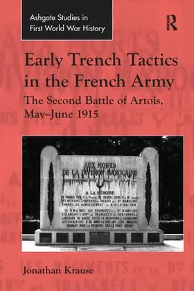 Krause |  Early Trench Tactics in the French Army | Buch |  Sack Fachmedien