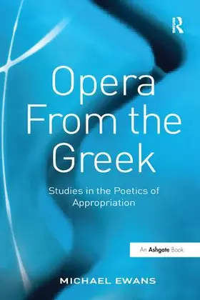 Ewans |  Opera From the Greek | Buch |  Sack Fachmedien