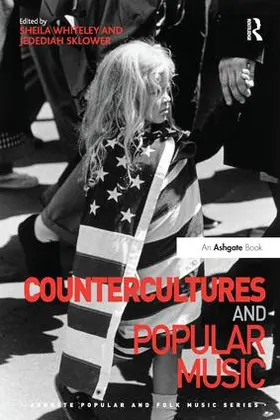 Whiteley / Sklower |  Countercultures and Popular Music | Buch |  Sack Fachmedien