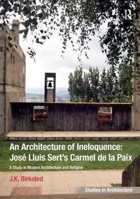 Birksted |  An Architecture of Ineloquence | Buch |  Sack Fachmedien