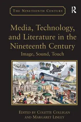 Linley / Colligan |  Media, Technology, and Literature in the Nineteenth Century | Buch |  Sack Fachmedien