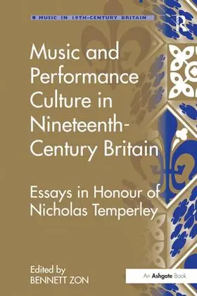 Zon |  Music and Performance Culture in Nineteenth-Century Britain | Buch |  Sack Fachmedien