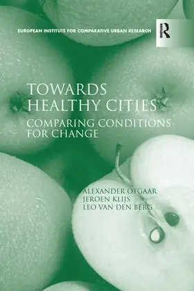 Otgaar / Klijs |  Towards Healthy Cities | Buch |  Sack Fachmedien