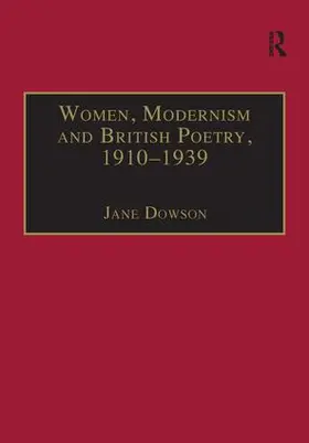Dowson |  Women, Modernism and British Poetry, 1910-1939 | Buch |  Sack Fachmedien