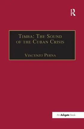 Perna |  Timba: The Sound of the Cuban Crisis | Buch |  Sack Fachmedien