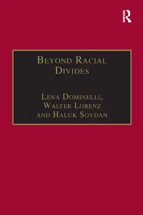 Dominelli / Lorenz / Soydan |  Beyond Racial Divides | Buch |  Sack Fachmedien
