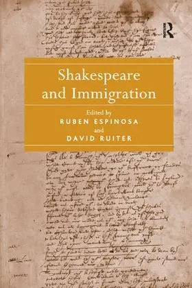 Espinosa / Ruiter |  Shakespeare and Immigration | Buch |  Sack Fachmedien