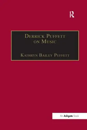 Puffett | Derrick Puffett on Music | Buch | 978-1-138-26346-8 | www2.sack.de