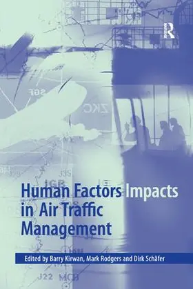 Rodgers / Kirwan |  Human Factors Impacts in Air Traffic Management | Buch |  Sack Fachmedien