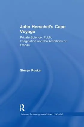 Ruskin |  John Herschel's Cape Voyage | Buch |  Sack Fachmedien