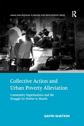 Shatkin |  Collective Action and Urban Poverty Alleviation | Buch |  Sack Fachmedien