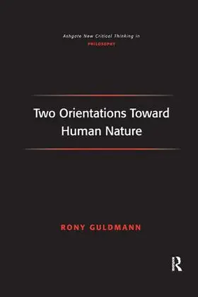 Guldmann | Two Orientations Toward Human Nature | Buch | 978-1-138-26507-3 | www2.sack.de