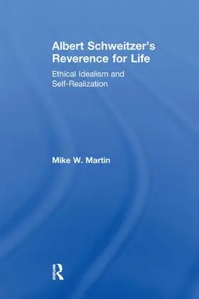 Martin |  Albert Schweitzer's Reverence for Life | Buch |  Sack Fachmedien