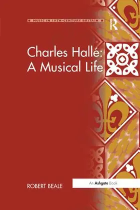 Beale | Charles Hallé | Buch | 978-1-138-26552-3 | sack.de