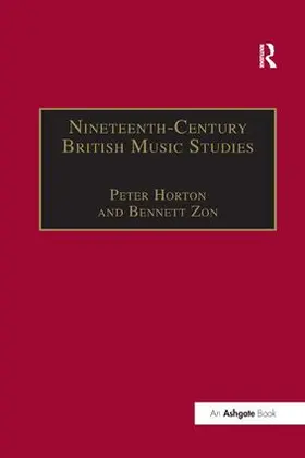 Horton / Zon |  Nineteenth-Century British Music Studies | Buch |  Sack Fachmedien